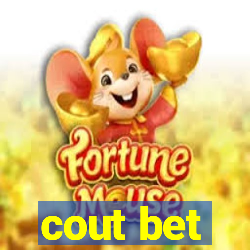 cout bet